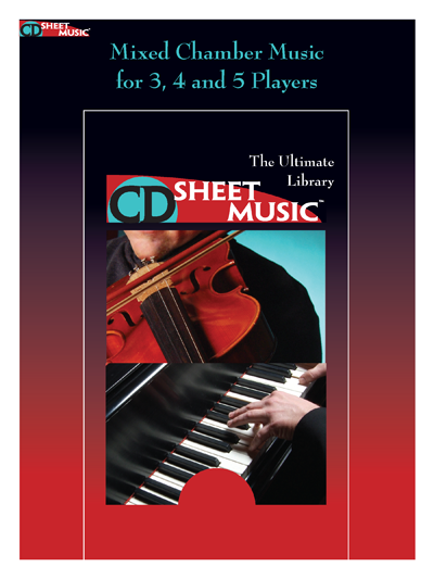 Mixed Chamber Music for 3, 4 and 5 Players: The Ultimate Collection - Click Image to Close